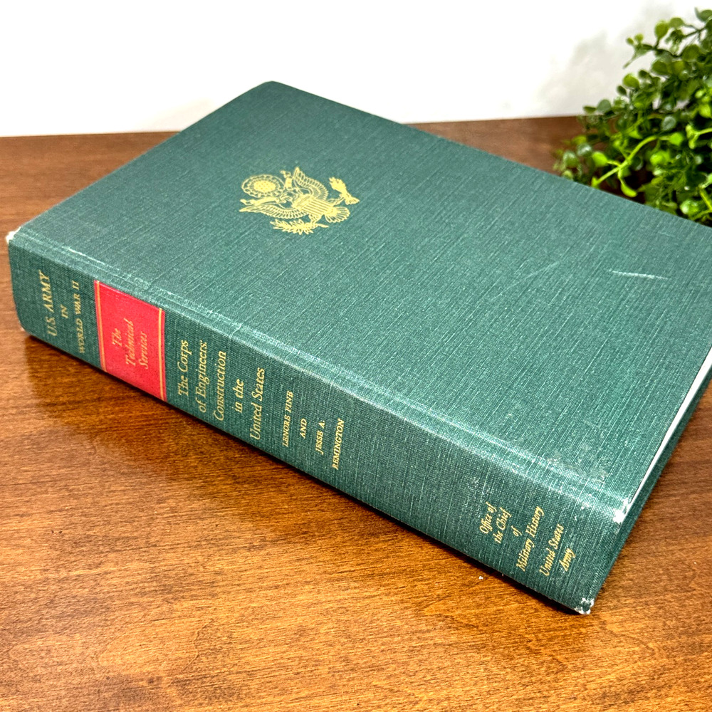 1972 1st Printing WWII Corps of Engineers Construction U.S. Army History